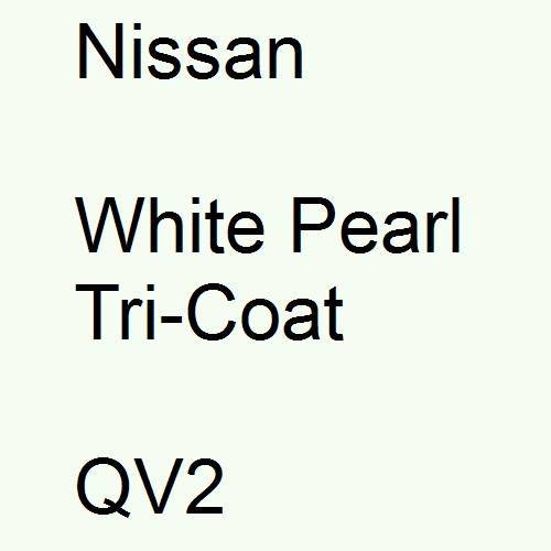 Nissan, White Pearl Tricoat, QV2.